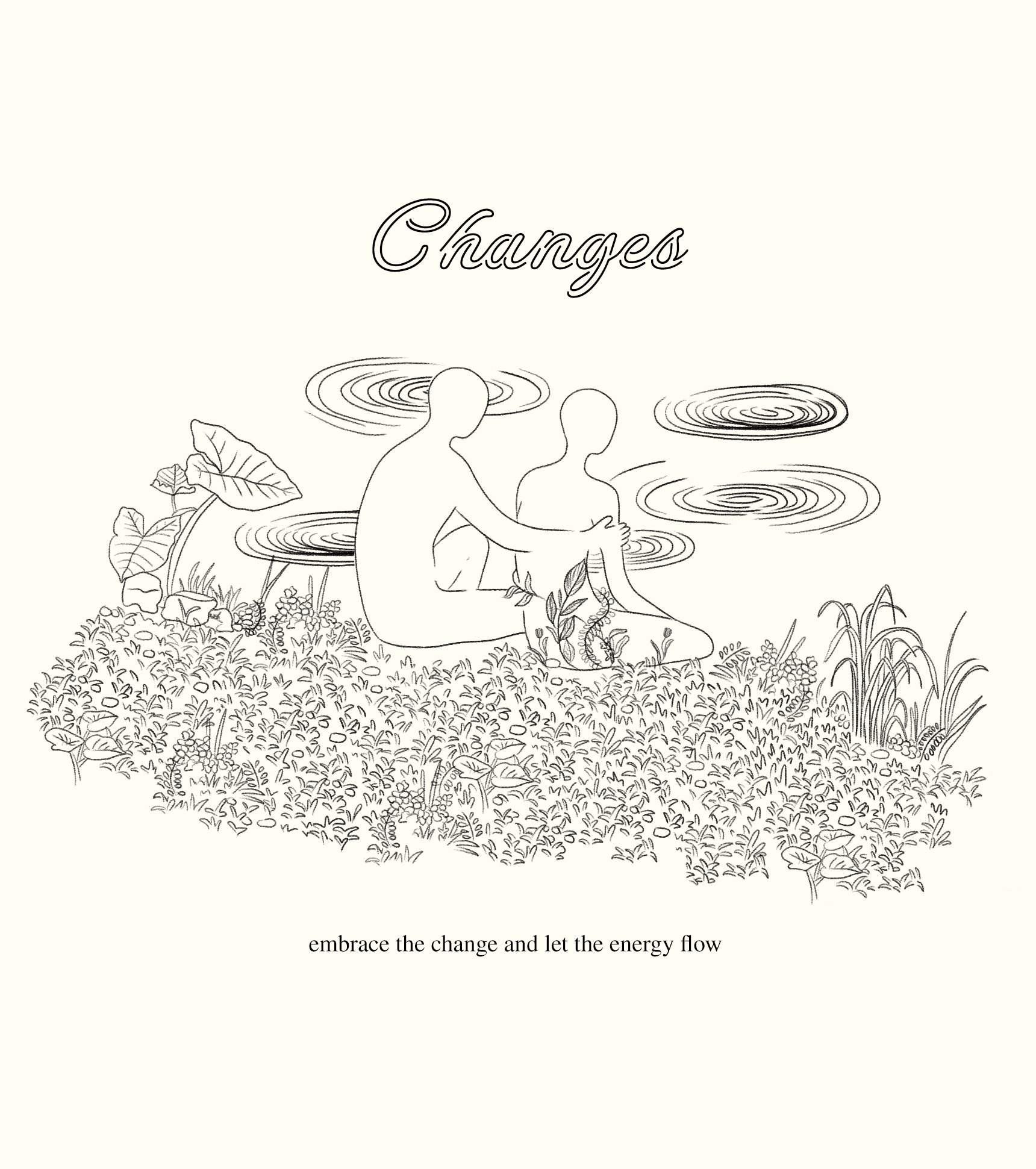 Changes — Embrace the change, let the energy flow